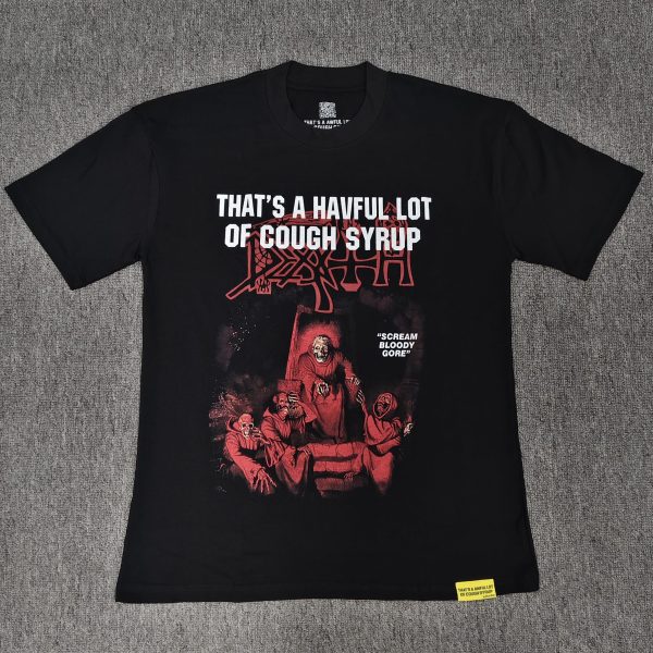 #115 THAT'S A AWFUL LOT OF COUGH SYRUP T-shirts