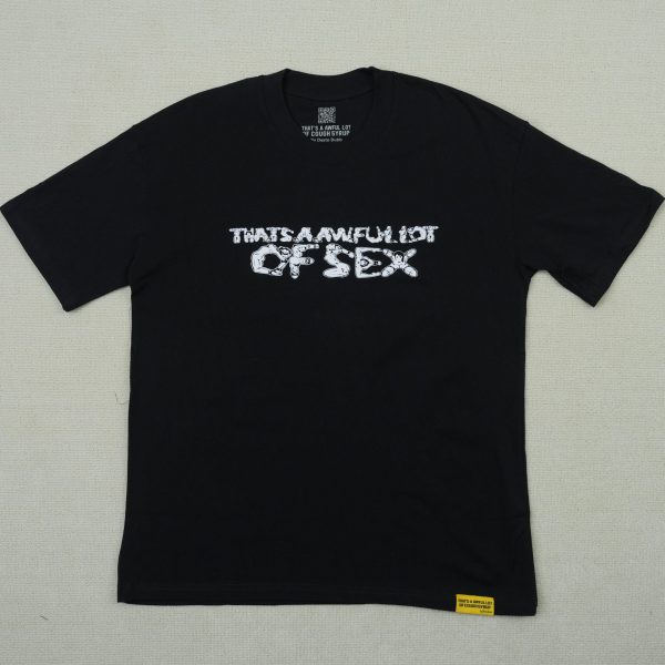 #34 THAT'S A AWFUL LOT OF COUGH SYRUP T-shirts