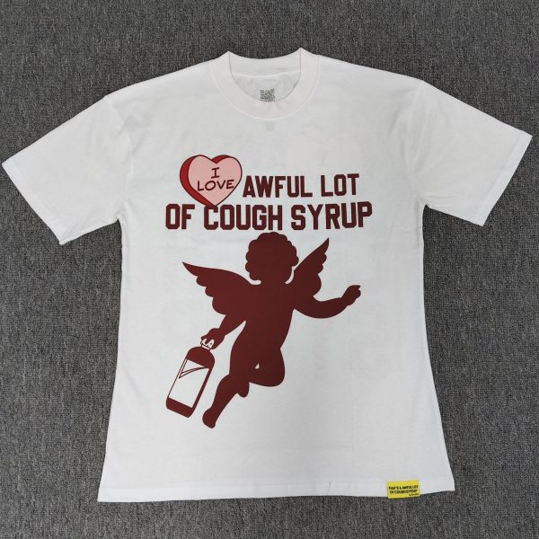 #51 THAT'S A AWFUL LOT OF COUGH SYRUP T-shirts