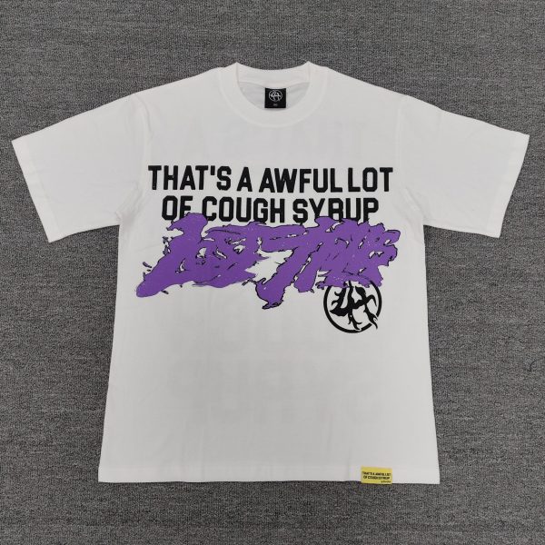 #264 THAT'S A AWFUL LOT OF COUGH SYRUP T-shirts