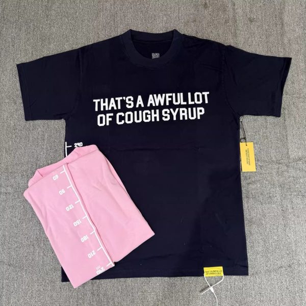 #295 THAT'S A AWFUL LOT OF COUGH SYRUP T-shirts