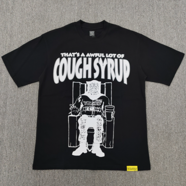 #381 THAT'S A AWFUL LOT OF COUGH SYRUP T-shirts